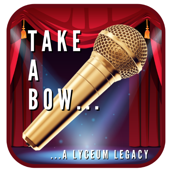 Take A Bow...A Lyceum Legacy thumbnail