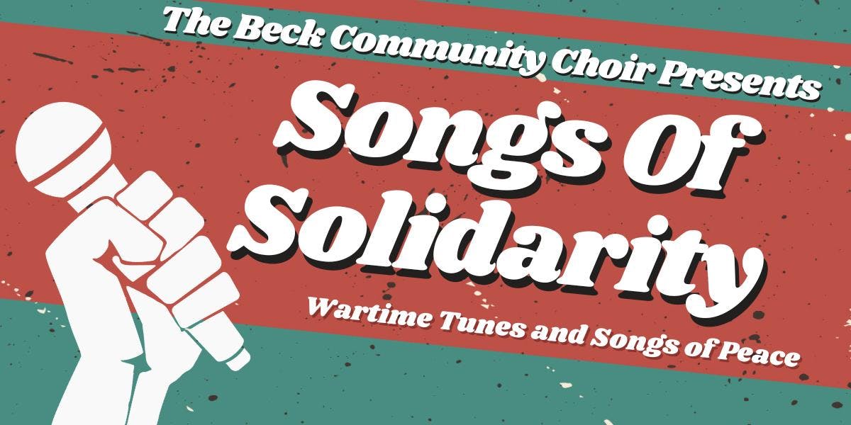 Songs Of Solidarity - Beck Community Choir hero
