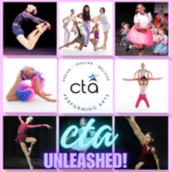 CTA Performing Arts Presents: CTA Unleashed: A Night Of Dance, Drama and Musical Theatre Brilliance thumbnail