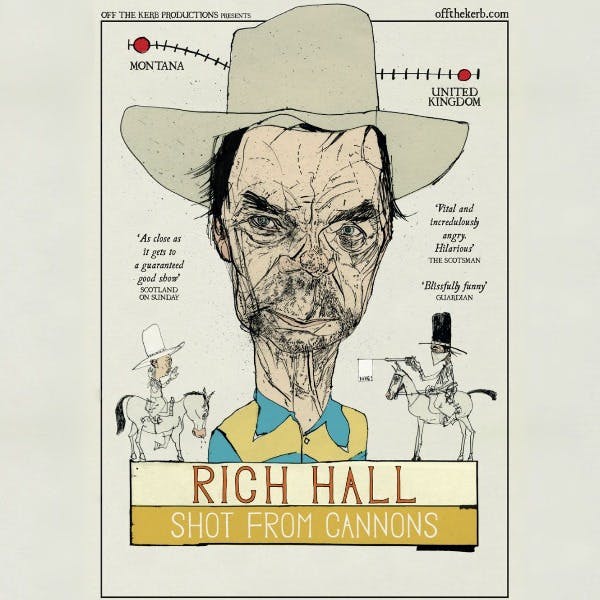 Rich Hall: Shot From Cannons thumbnail