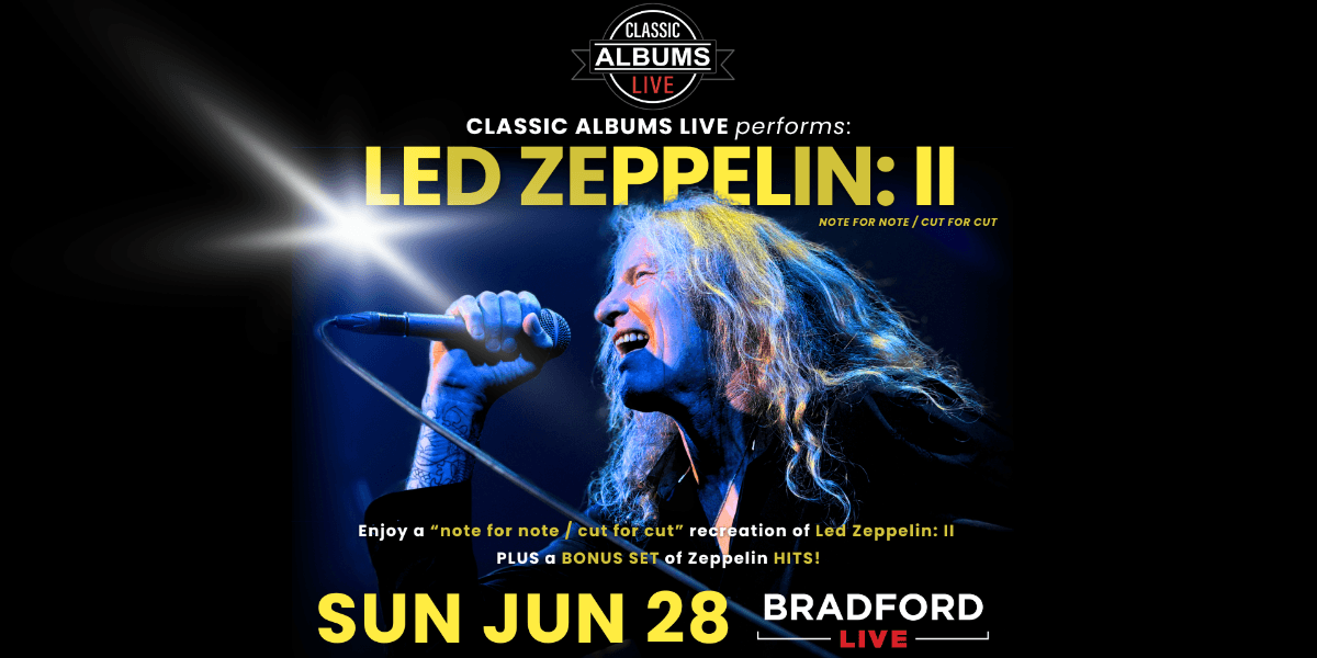 Hero image for Classic Albums Live Performs Led Zeppelin: II