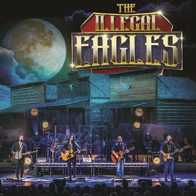 Hero image for The Illegal Eagles - Hotel California Tour