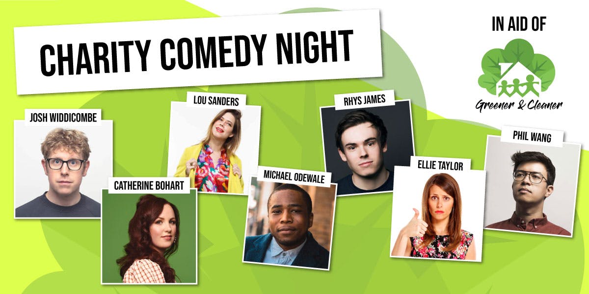 Charity Comedy Night in aid of Greener and Cleaner, a local Bromley Charity hero