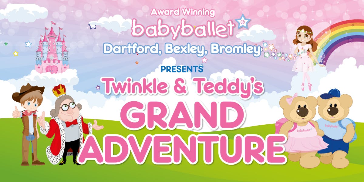 babyballet® presents 'Twinkle & Teddy's Grand Adventure' hero