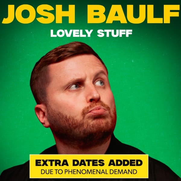 Hero image for Josh Baulf: Lovely Stuff