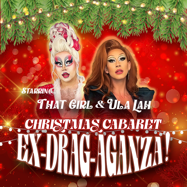 Christmas Cabaret Ex-Drag-Aganza in the Lounge thumbnail