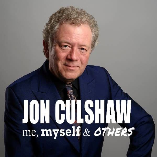 Hero image for Jon Culshaw: Me, Myself & Others