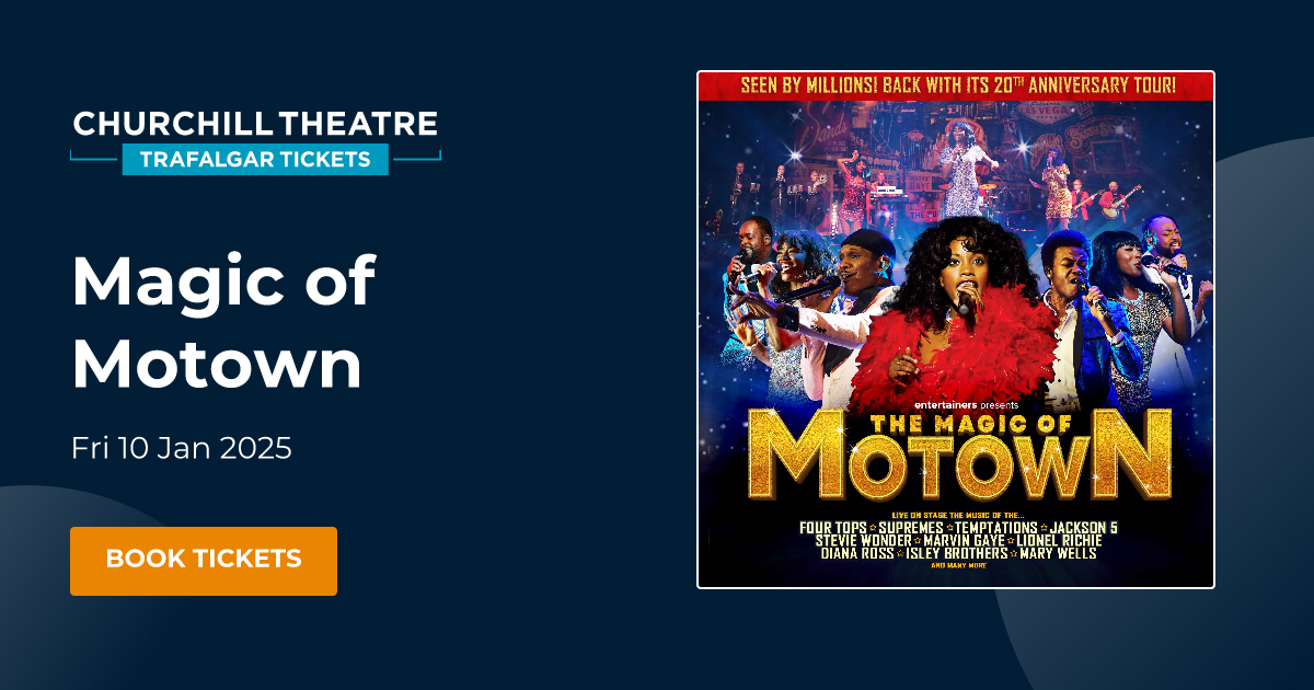 Book Magic of Motown tickets Churchill Theatre Bromley