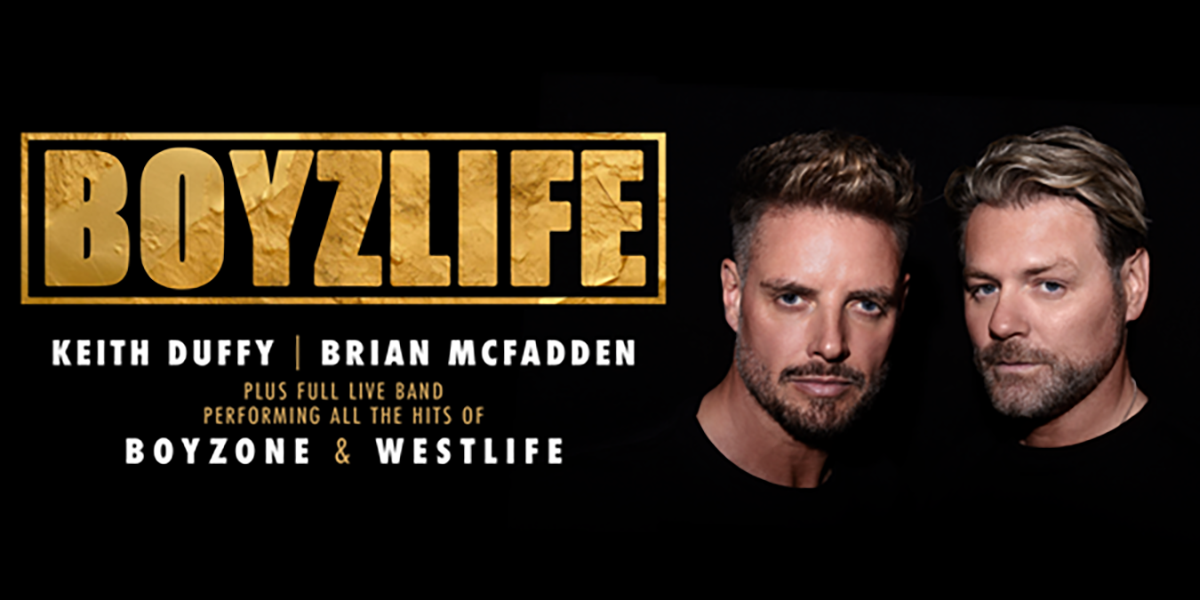 Boyzlife featuring Keith Duffy & Brian McFadden Plus Support hero
