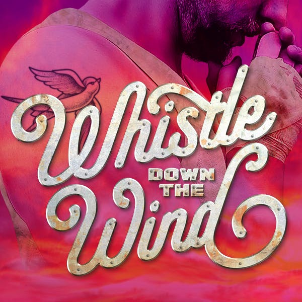 Whistle Down the Wind thumbnail