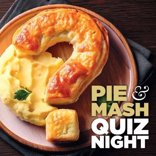 Pie, Mash & Quiz