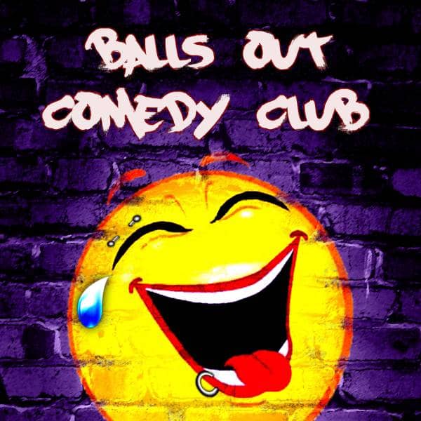 Balls Out Comedy