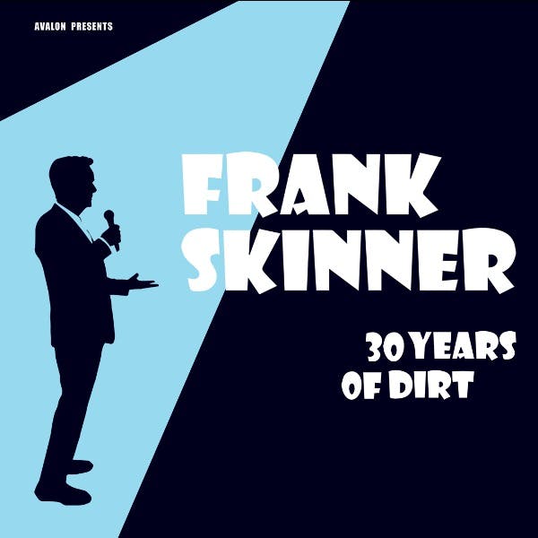 Frank Skinner - 30 Years of Dirt  thumbnail