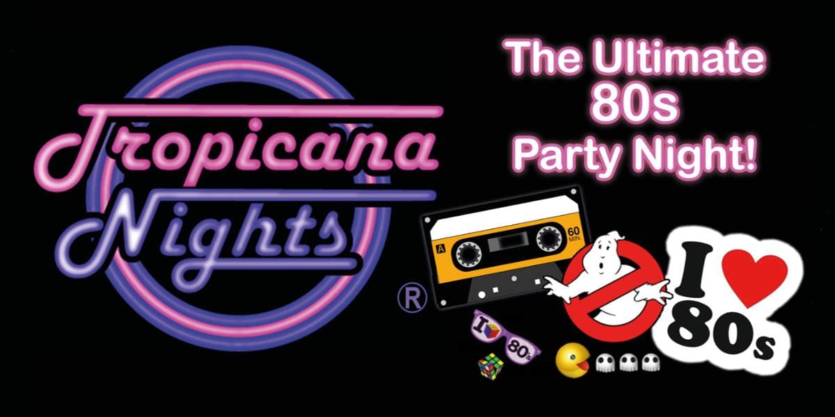 Hero image for Tropicana Nights