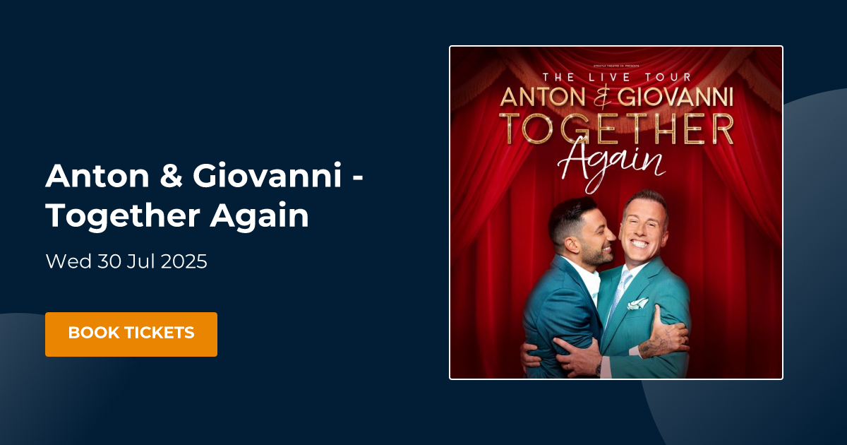 Book Anton & Giovanni Together Again tickets Cliffs Pavilion Southend