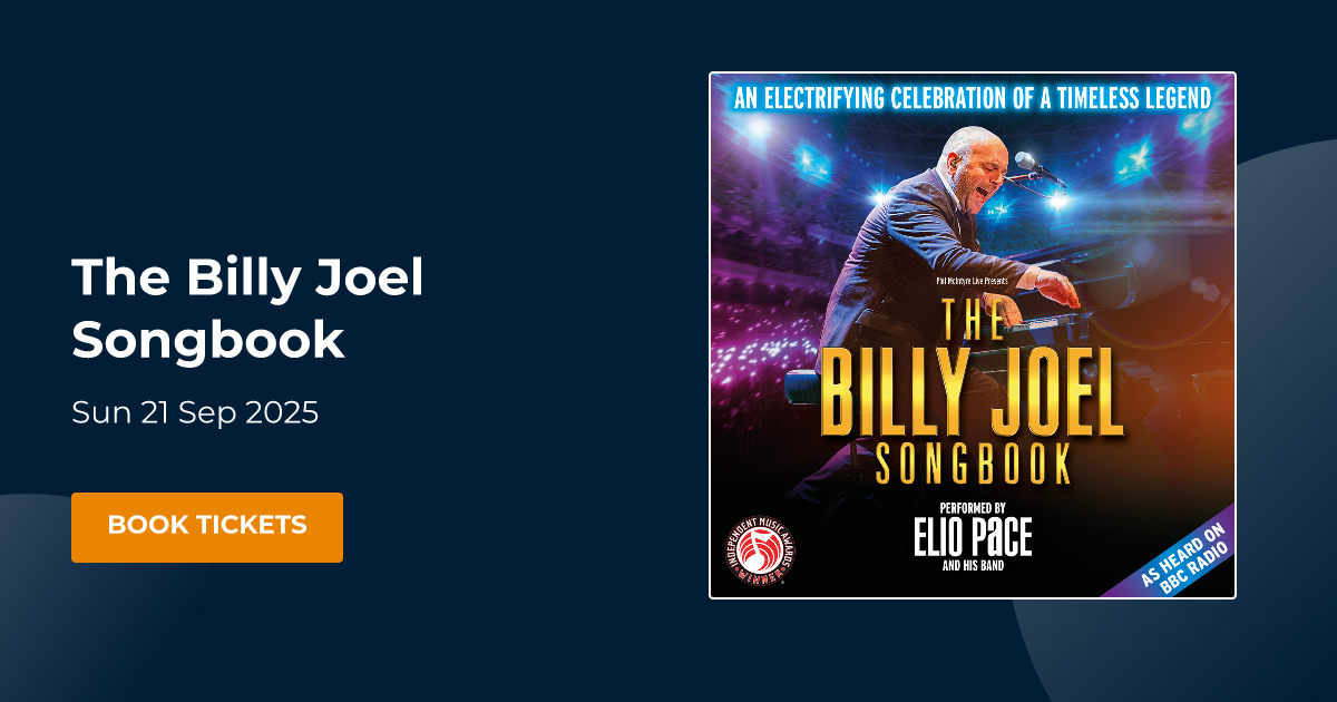 Book The Billy Joel Songbook tickets Cliffs Pavilion Southend