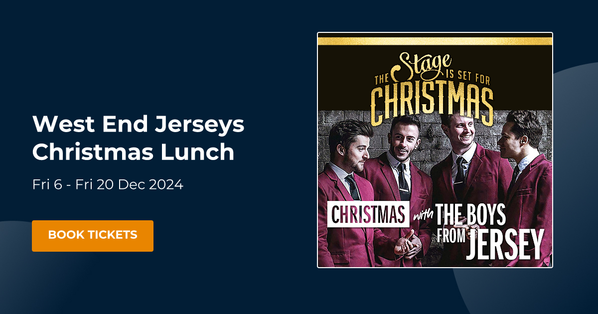 Book West End Jerseys Christmas Lunch tickets Cliffs Pavilion Southend