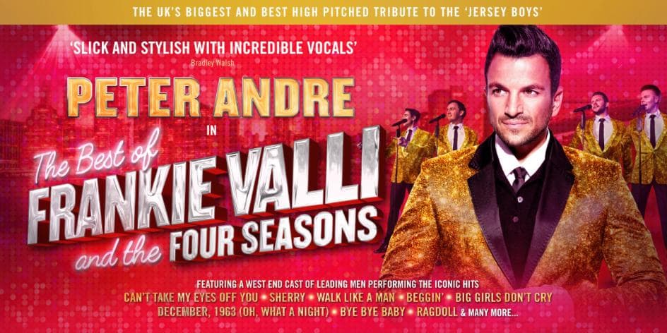 Hero image for The Very Best of Frankie Valli – Starring Peter Andre