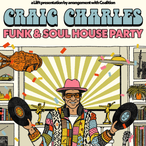 Hero image for Craig Charles Funk & Soul House Party