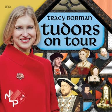 Hero image for Tracy Borman: Tudors on Tour