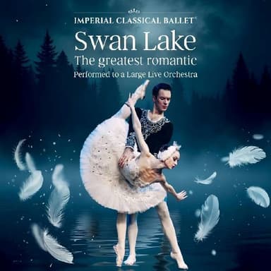 Hero image for Swan Lake Performed By The Imperial Classical Ballet