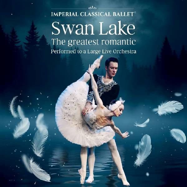 Hero image for Swan Lake Performed By The Imperial Classical Ballet