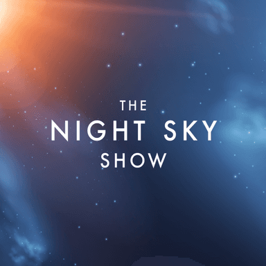 Hero image for The Night Sky Show
