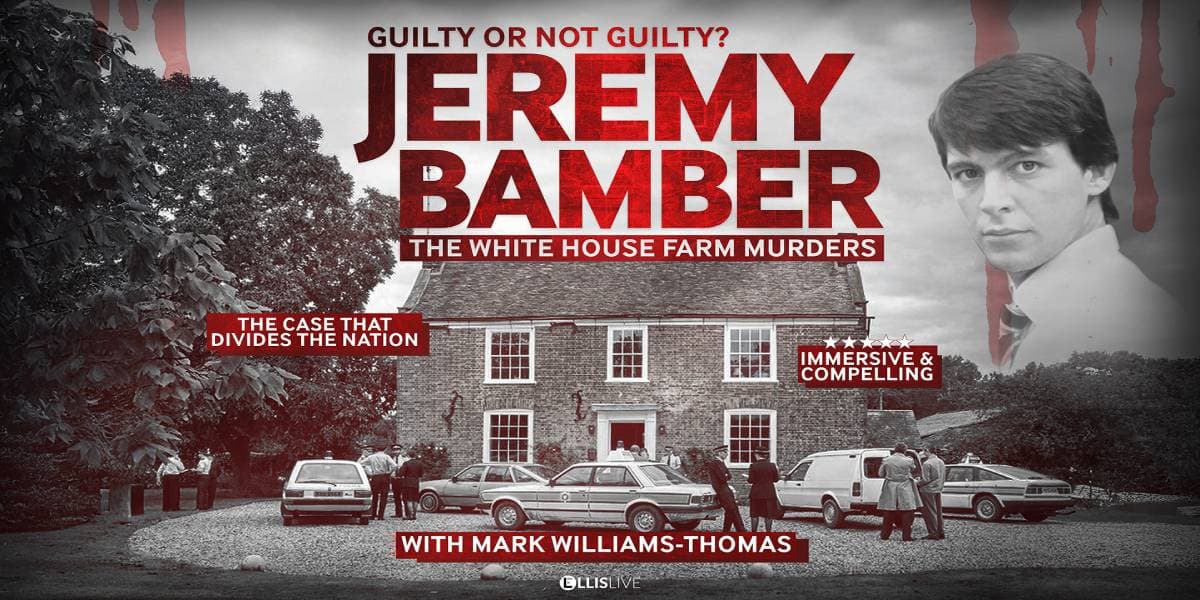 Hero image for Guilty or Not Guilty? Jeremy Bamber - The White House Farm Murders