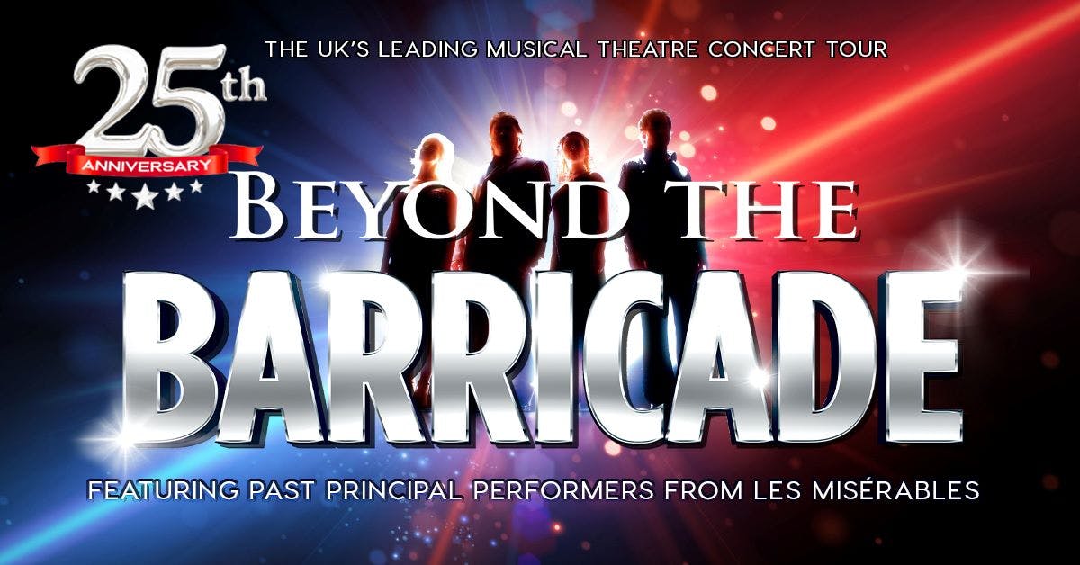 Beyond the Barricade - 25th Anniversary Tour hero