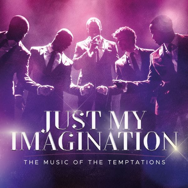 Just My Imagination - The Music of the Temptations thumbnail
