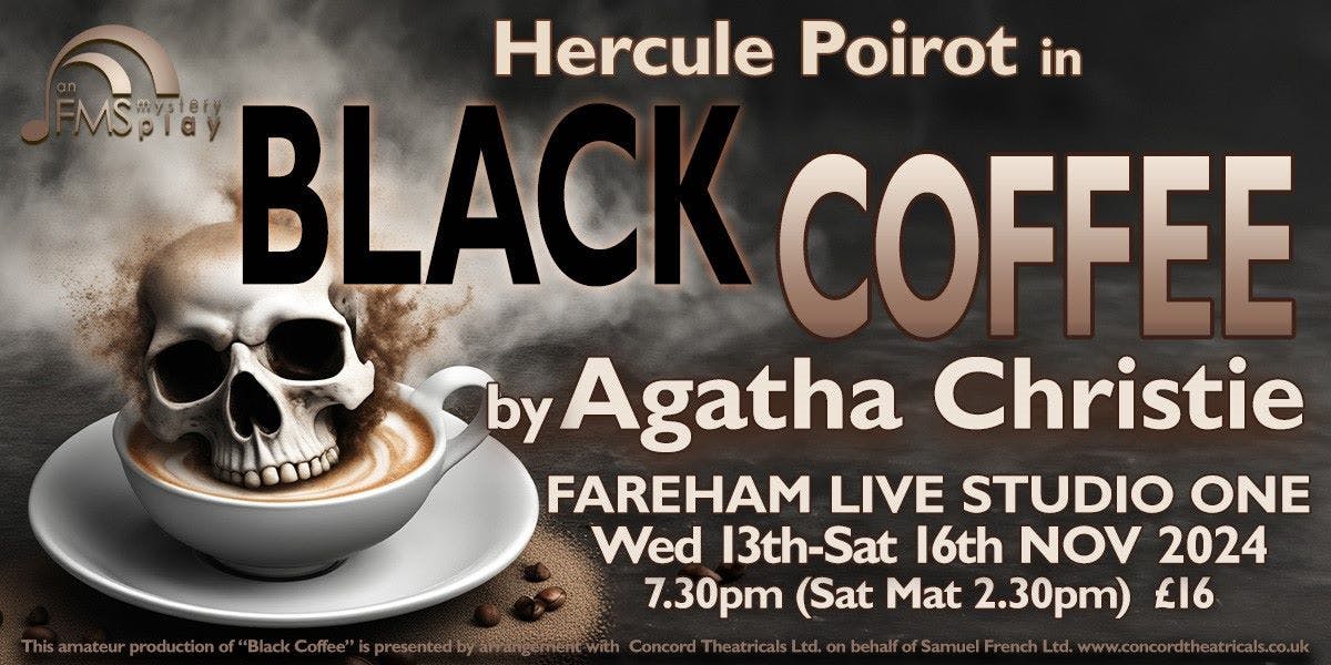 Fareham Musical Society: Black Coffee hero