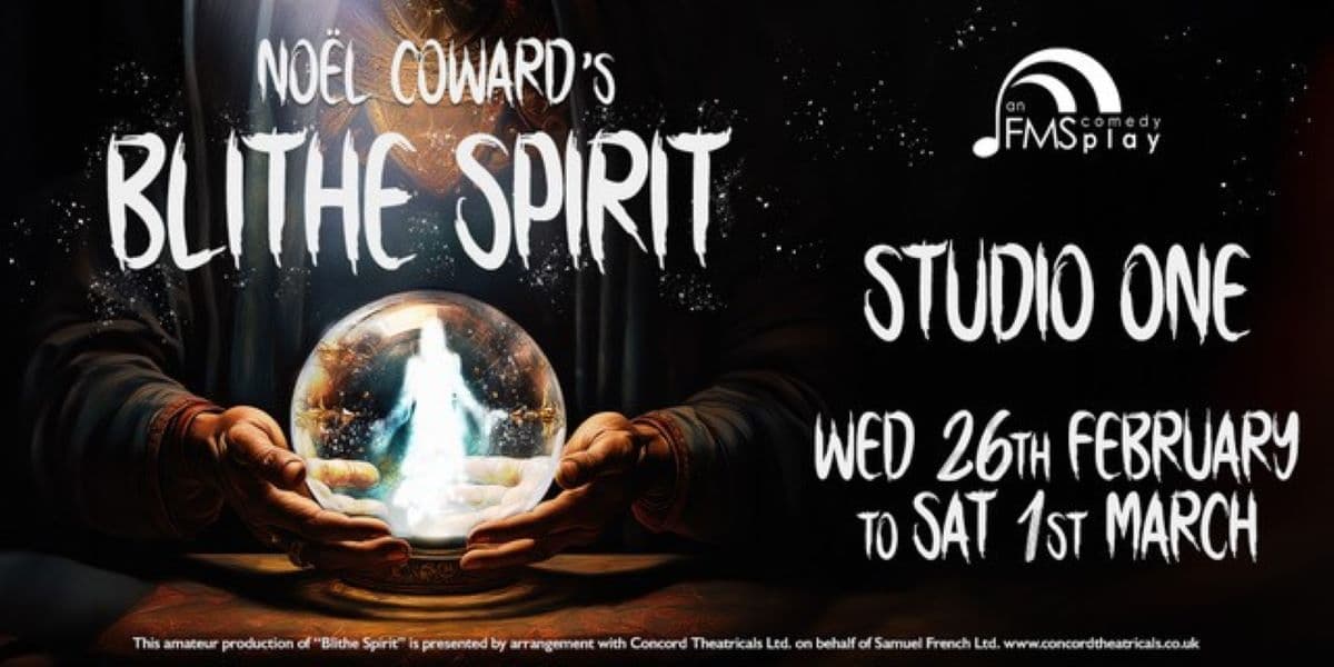 Fareham Musical Society present Blithe Spirit hero