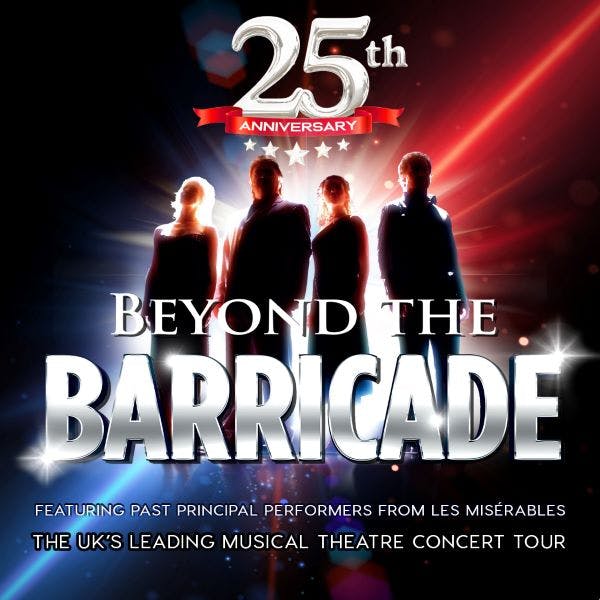 Beyond the Barricade - 25th Anniversary Tour thumbnail