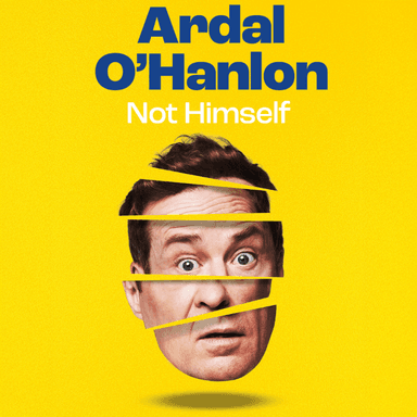 Hero image for Ardal O'Hanlon - Not Himself