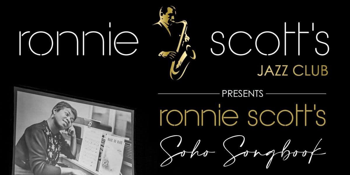 Hero image for Ronnie Scott's Jazz Club present: The Ronnie Scott's Soho Songbook