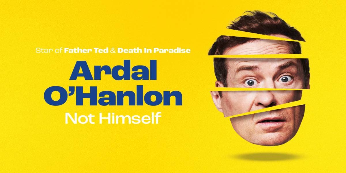 Hero image for Ardal O'Hanlon - Not Himself