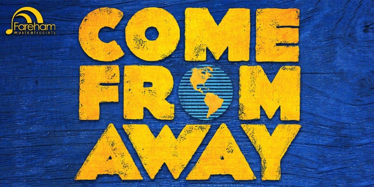 Hero image for Fareham Musical Society Presents: Come From Away