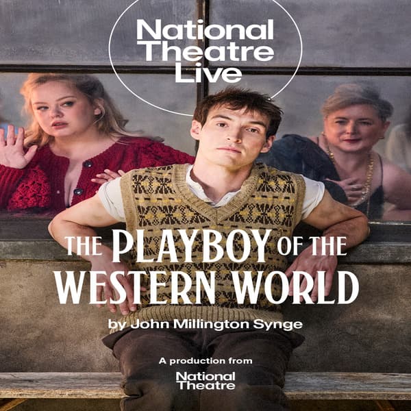 Hero image for Film: National Theatre Live: The Playboy Of The Western World