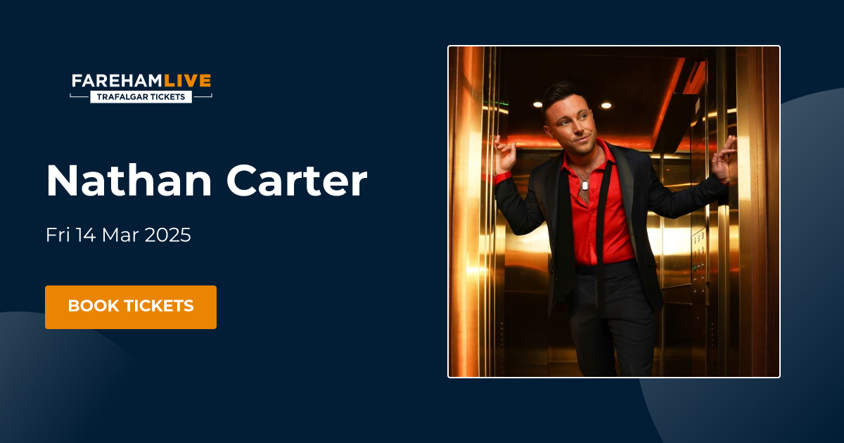 Book Nathan Carter tickets Fareham Live Fareham