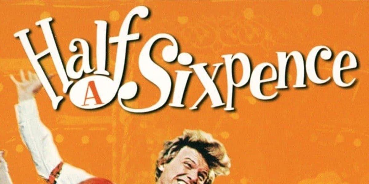 Memory Cinema: Half a Sixpence  hero