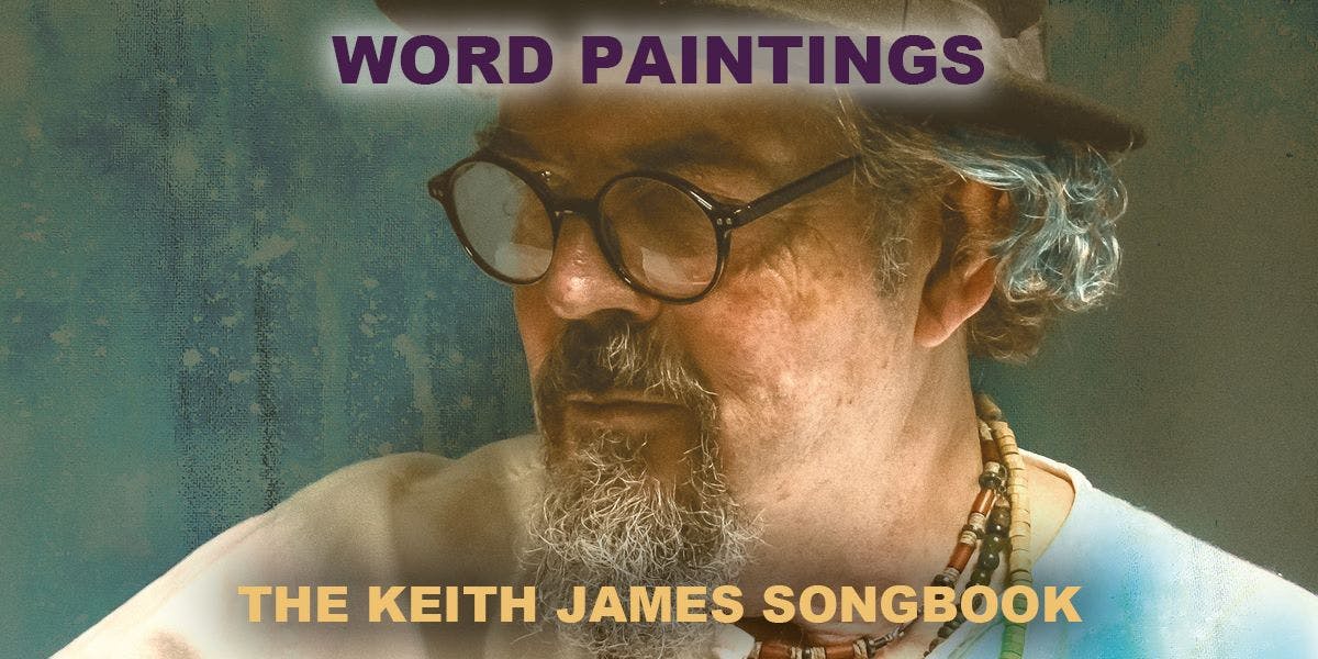 Word Paintings - The Keith James Songbook hero