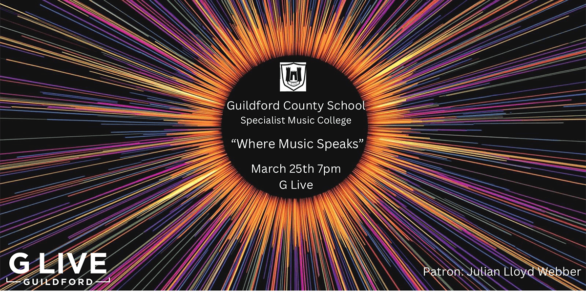 Hero image for Guildford County School Presents 'Where Music Speaks...'