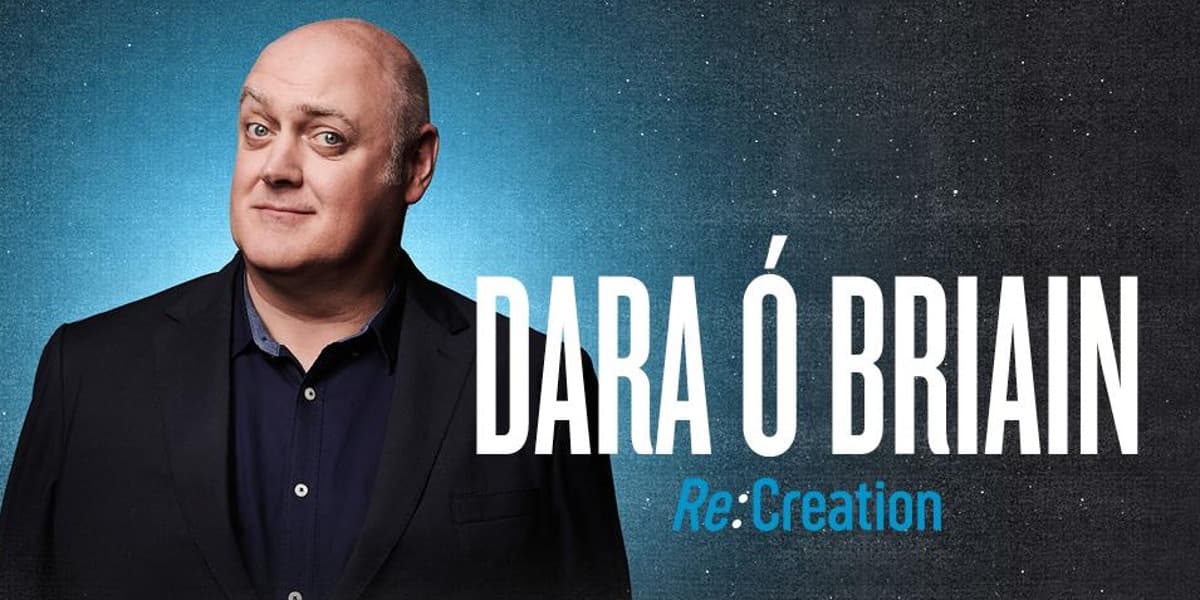 Hero image for Dara Ó Briain: Re:Creation