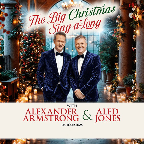 Hero image for The Big Christmas Sing-A-Long with Aled Jones and Alexander Armstrong