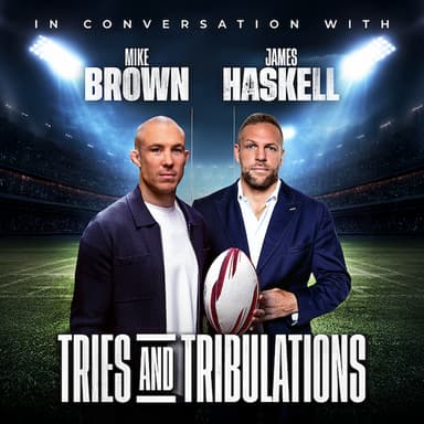 Hero image for Tries And Tribulations - In Conversation With Mike Brown And James Haskell