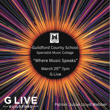Hero image for Guildford County School Presents 'Where Music Speaks...'
