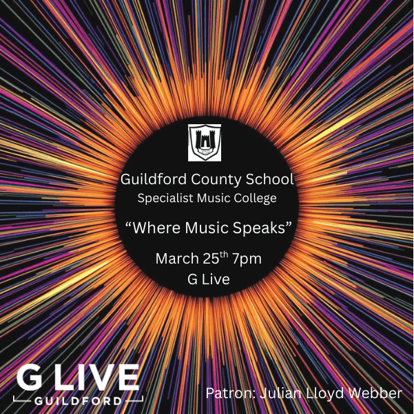 Hero image for Guildford County School Presents 'Where Music Speaks...'