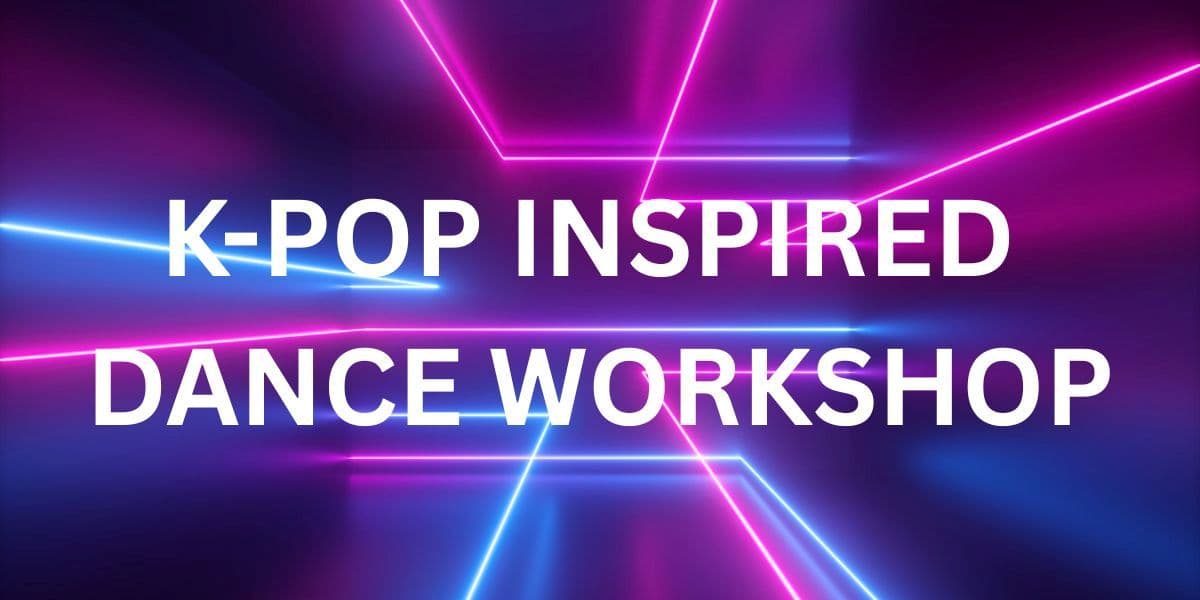 Hero image for K-Pop Inspired Dance Workshop