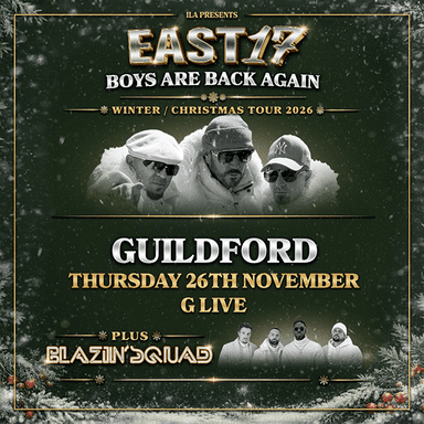 Hero image for Boys Are Back Again - East 17 With Special Guest Blazin' Squad