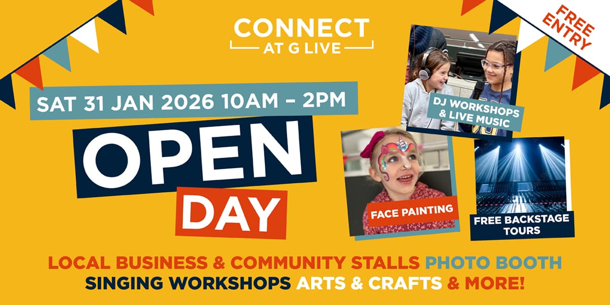 Hero image for Connect at G Live - Open Day